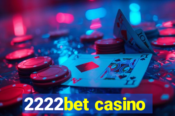 2222bet casino